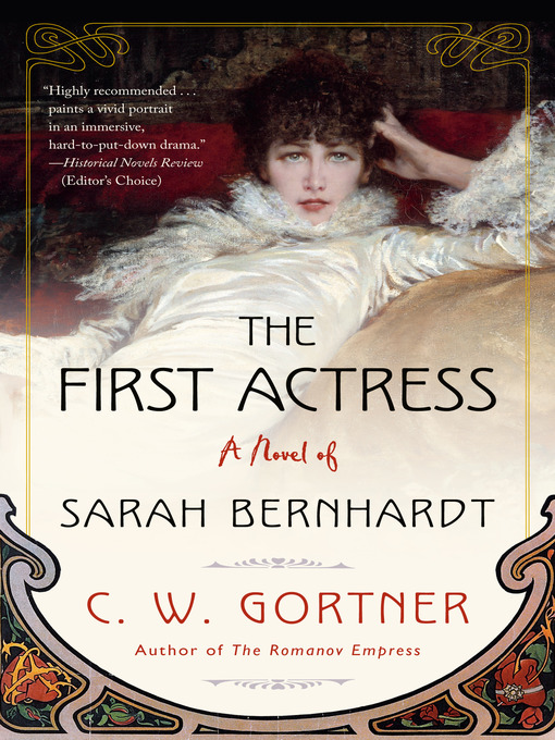 Title details for The First Actress by C.  W. Gortner - Available